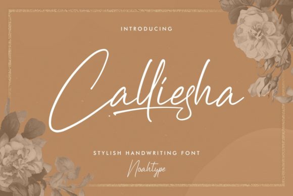 Calliesha: The Ultimate Script Font for Elegant Design